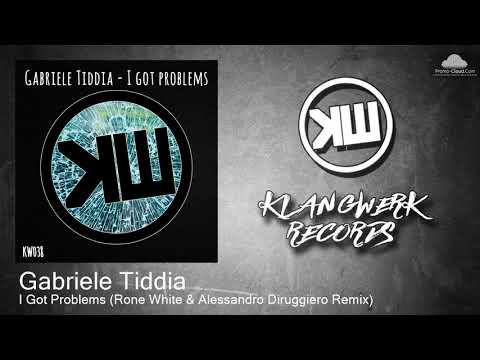 KW038 Gabriele Tiddia - I Got Problems (Rone White & Alessandro Diruggiero Remix) [Tech House]