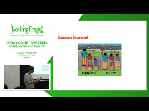 Boiling Frogs 2018 - Maciek Próchniak - “Zero code” systems – hopes, myths and reality