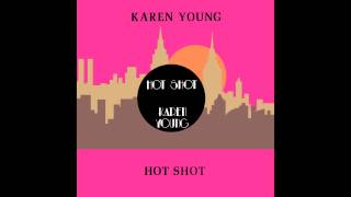 Karen Young - Hot Shot (Joey Negro Sure Shot Mix)