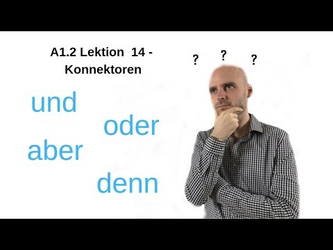 Deutschkurs A1.2 Lektion 14 - Konnektoren
