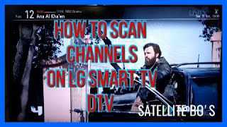 How to scan channels on LG smart tv// LG TV cable dtv tuning settings.Fast and easy guide