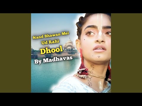 Nand Bhawan Mei Ud Rahi Dhool