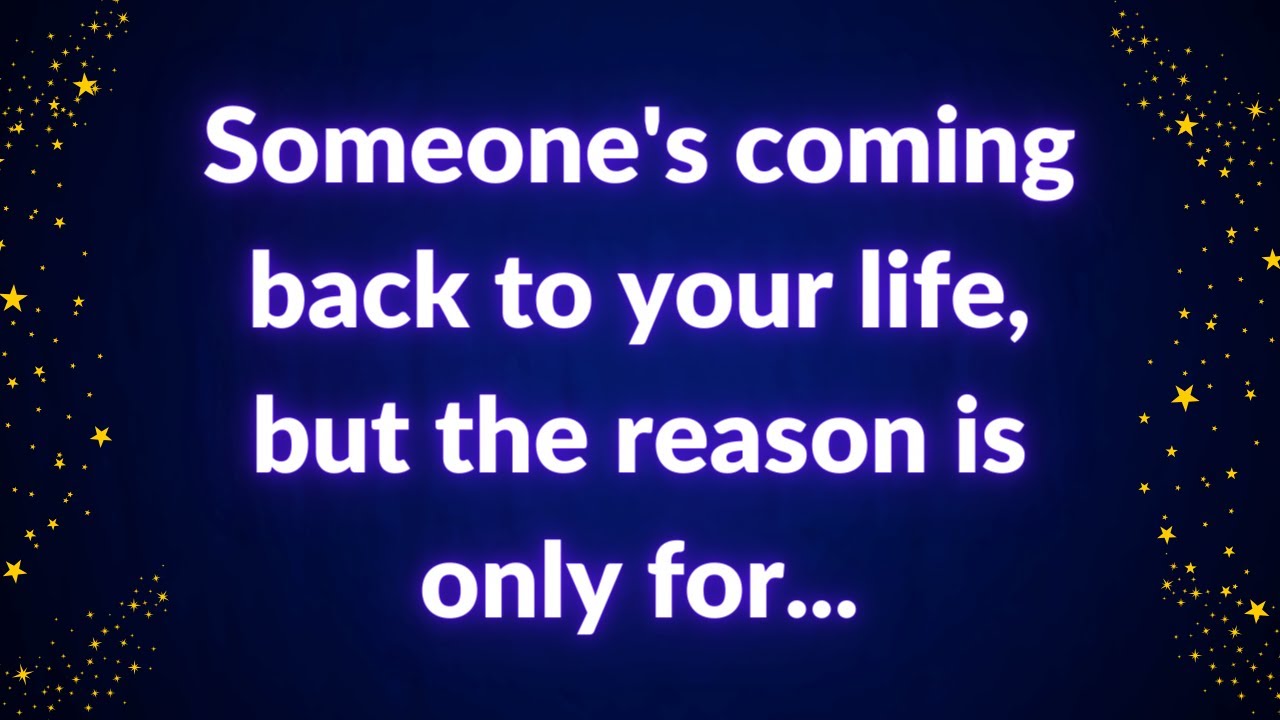 💌 Someone's coming back to your life, but the reason is only for...