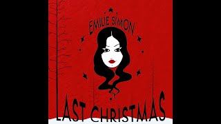 Emilie Simon - Last Christmas