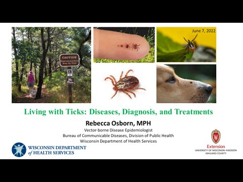 Living with Ticks: Ticks and Tick-borne Diseases in Wisconsin
