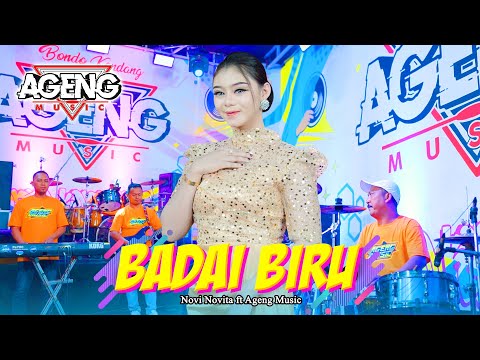 Novi Novita ft Ageng Music - Badai Biru (Official Live Music)