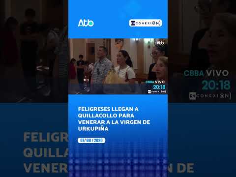 Feligreses llegan a Quillacollo para venerar a la Virgen de Urkupiña