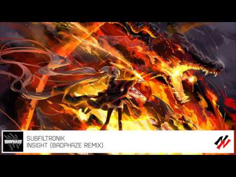 SUBFILTRONIK - INSIGHT (BADPHAZE REMIX)