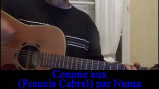 Comme eux (Francis Cabrel) cover guitare voix