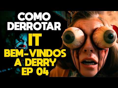 HOW TO DEFEAT PENNYWISE IN "IT: WELCOME TO DERRY" | EPISODE 4