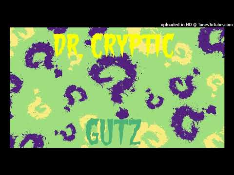 Dr. Cryptic - Gutz *4x4 Bassline*