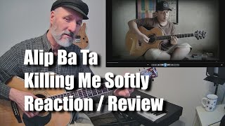 Alip Ba Ta Killing Me Softly Review Reaction Roberta Flack