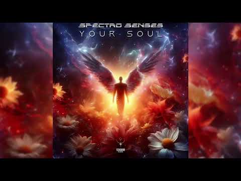 Spectro Senses - Your Soul