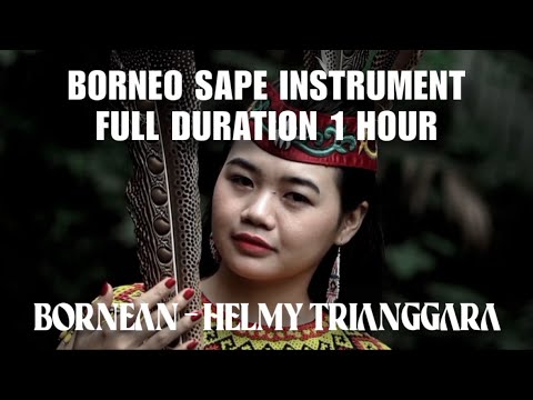 Borneo Sape Instrument Full 1 Jam Bornean - Helmy Trianggara