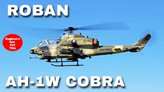I Want This! - ROBAN AH-1W COBRA