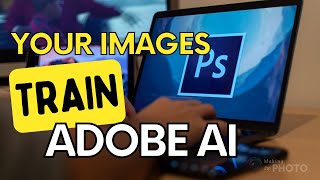 Is Adobe Using Your Images to Train AI?