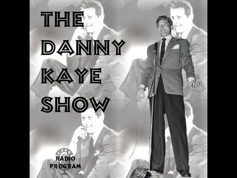 The Danny Kaye Show - Guest Arthur Treacher (AFRS)