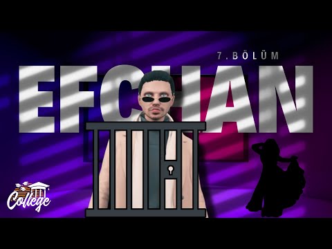 EFCHAN 7. BÖLÜM - İLLEGALİZM + BİNLERCE DANSÖZ VAR! | College