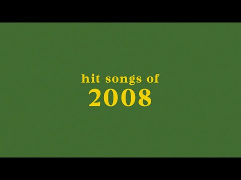 hit songs of 2008 + spotify playlist