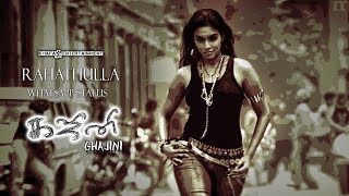 Rahathulla - Whatsapp Status  Ghajini Tamil Movie 