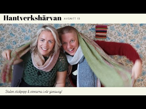 Hantverkshärvan Avsnitt 13 - Stulen stickpepp & vinnarna i vår giveaway