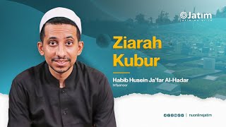 Habib Husein Ja'far: Ziarah Kubur