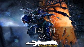 Rap Do Talon | FullbustergameZ