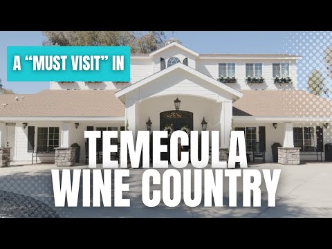 Where to Stay in Temecula Wine Country | MUST VISIT!