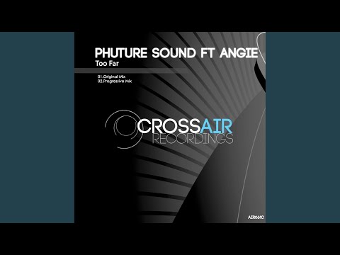 Too Far (Progressive Mix)