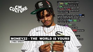 Money22 - The World Is Yours Lyric Video | Lyric Sheet