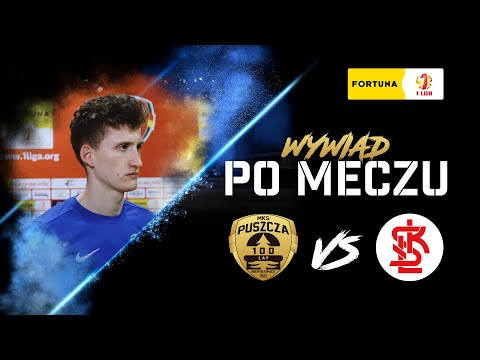 WOJCIECH HAJDA PO MECZU Z ŁKS ŁÓDŹ | PUSZCZA TV