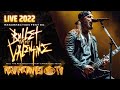 BULLET FOR MY VALENTINE Live At Resurrection Fest EG 2022 Viveiro Galicia Spain Full Show