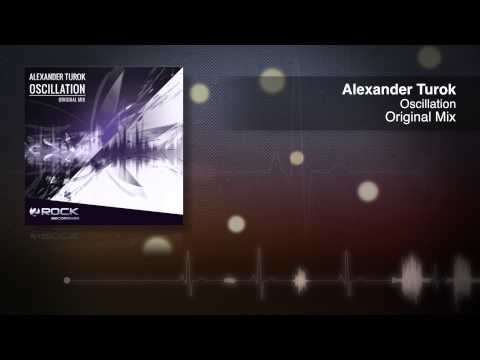 Alexander Turok - Oscillation (Original Mix) [OUT NOW]