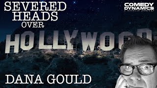 Dana Gould - Severed Heads Over Hollywood (Stand up Comedy)