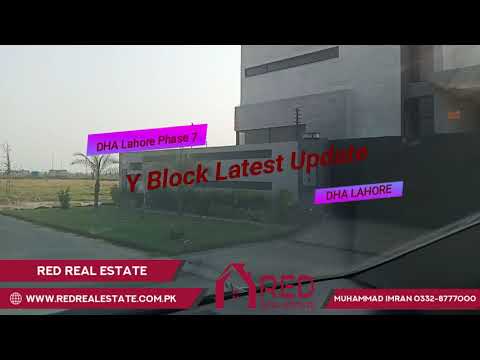 DHA Lahore Phase 7 Y Block Latest Visit April 24 2019