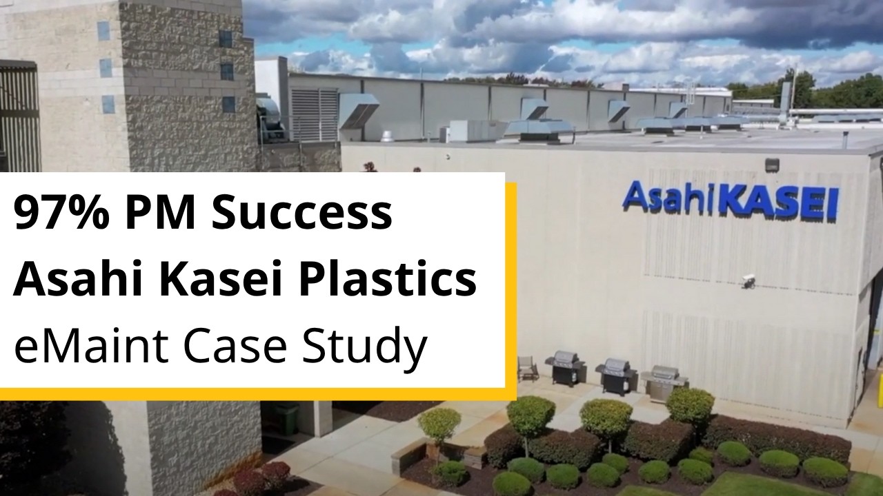 Asahi Kasei Plastics NA Hits 97% On-Time PMs Using eMaint | CMMS Case Study