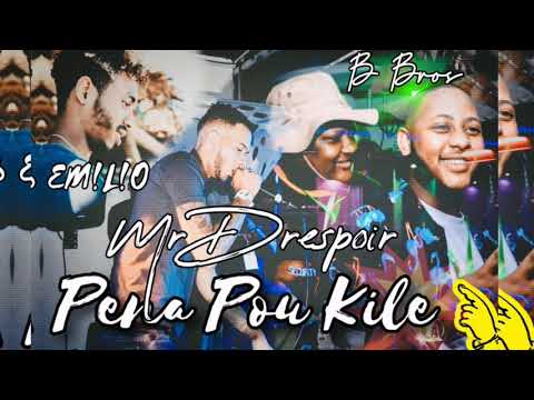 Mr Drespoir- Pena Pou kile 🔥BBros X EM ! L ! O