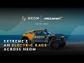 The NEOM McLaren Extreme E Team is back in action