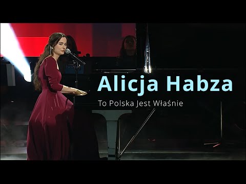 Alicja Habza  - To Polska Jest Właśnie