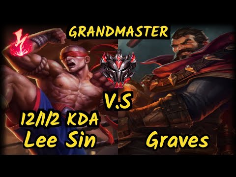 Metaphor (LEE SIN) vs GRAVES - 12/1/2 KDA JUNGLE GAMEPLAY - NA Ranked GRANDMASTER