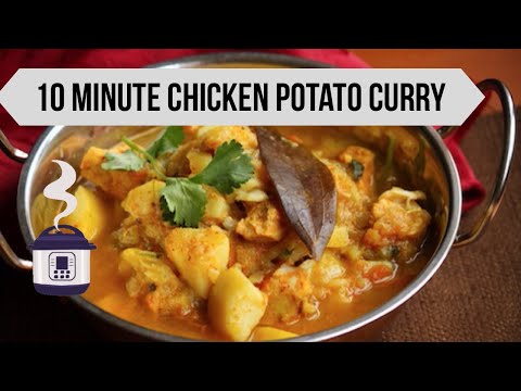 Instant Pot 10 Minute Chicken & Potato Curry