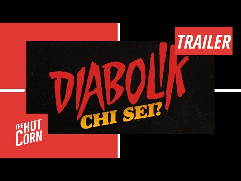 DIABOLIK CHI SEI? | Il primo trailer | HOT CORN