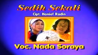 Download lagu Nada Soraya - Sedih Sekali (Original VCD Karaoke) mp3
