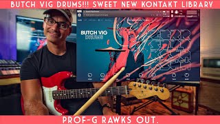 Video thumbnail for BUTCH VIG Drums! New Kontakt Instrument tutorial plus Prof G rocking out! by Jef Gibbons