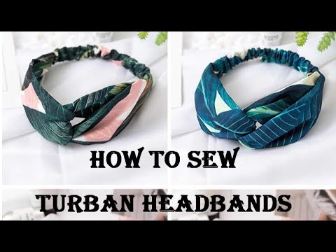 How To Sew Turban Headbands - Easy Beginners Project-...