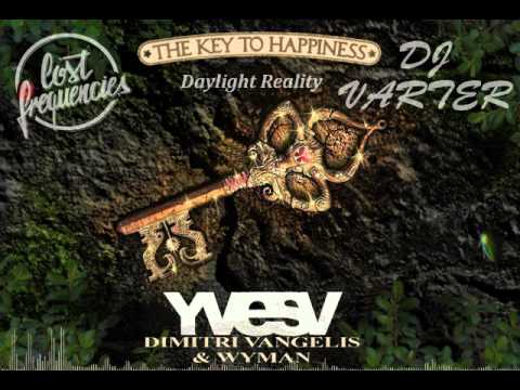 Yves V Vs. Dimitri Vangelis & Wyman ft. Lost Frequencies - Daylight Reality (Dj Varter  Edit)
