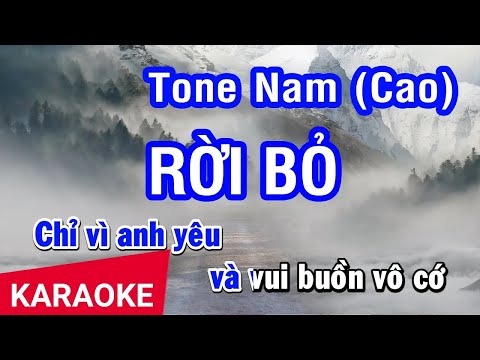 Karaoke Rời Bỏ - Tone Nam (Cao) | Tone Anh Tú | Nhan KTV