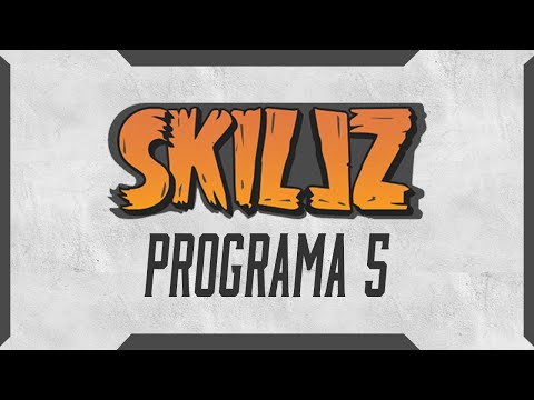 SKILLZ - PROGRAMA 5