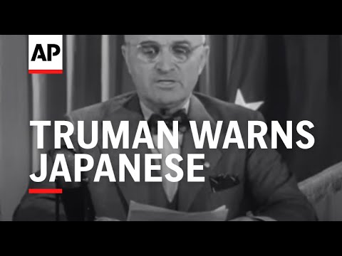 Truman Warns Japanese - 1945