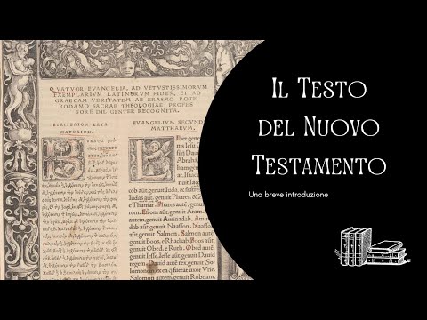 Il testo del Nuovo Testamento: una breve introduzione